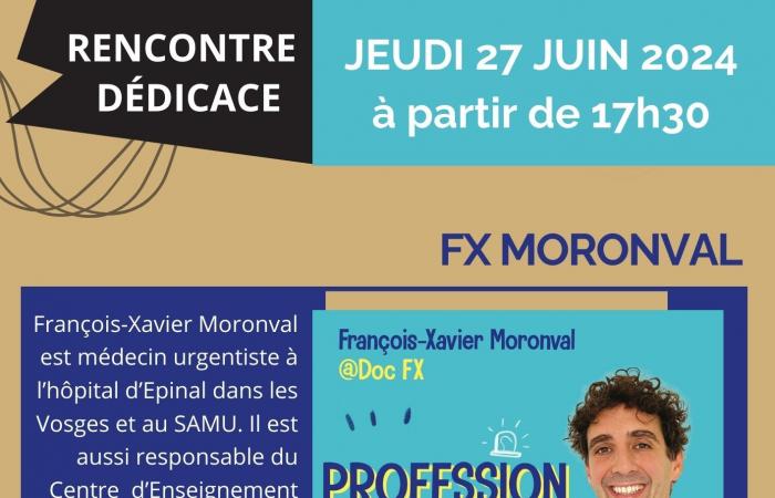 Incontro-firma con il medico d’urgenza FX il 27 giugno alla libreria Quai des mots di Épinal