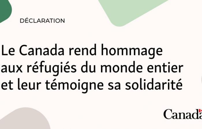 Il Canada rende omaggio ai rifugiati di tutto il mondo e mostra loro la sua solidarietà