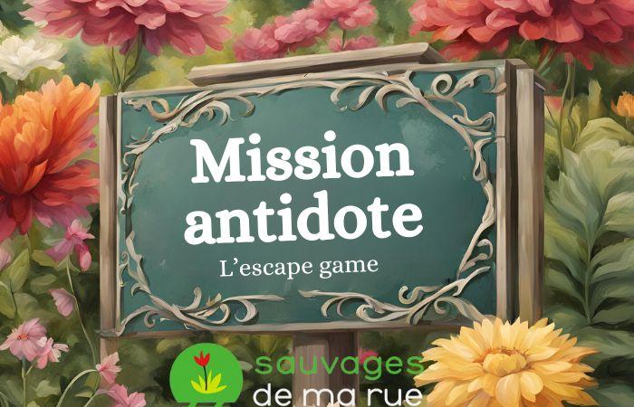 Missione antidoto, il gioco di fuga di Savages de ma rue – Tela Botanica