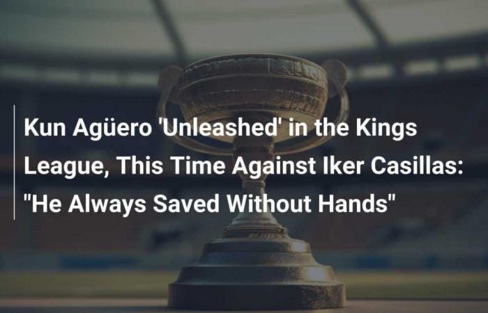 Kun Agüero ‘scatenato’ nella Kings League, questa volta contro Iker Casillas: “Ha sempre salvato senza mani”