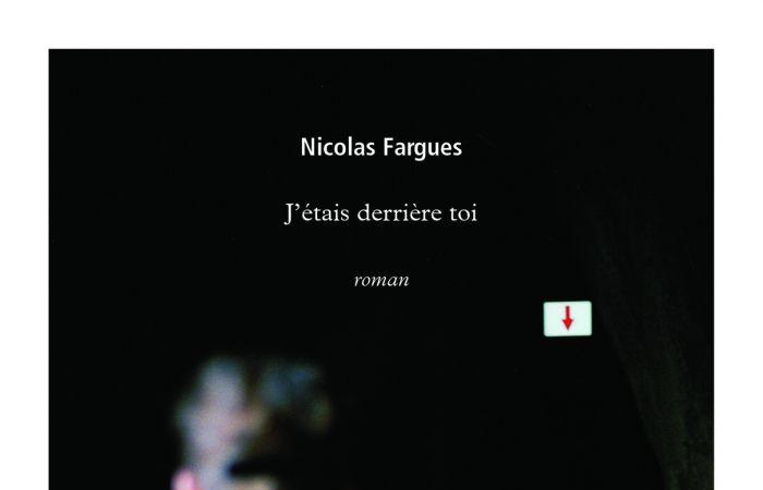 Ero dietro di te di Nicolas Fargues