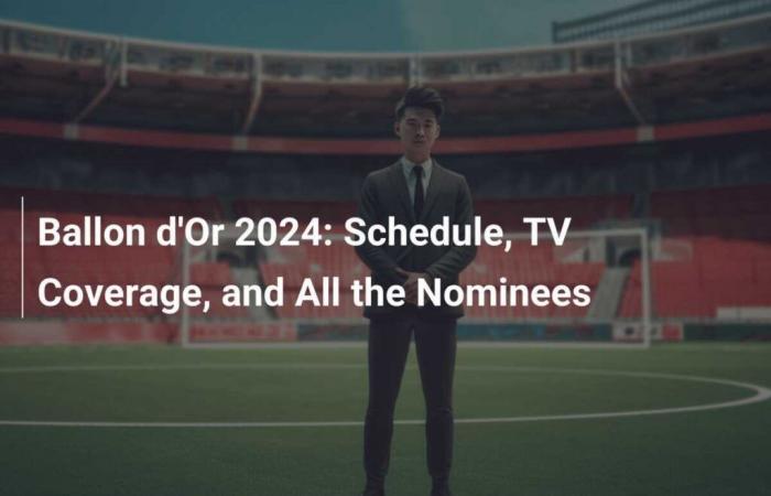 Pallone d’Oro 2024: calendario, copertura televisiva e tutti i candidati