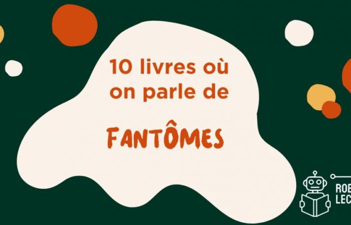 10 libri in cui si parla di fantasmi — Revue Les libaires