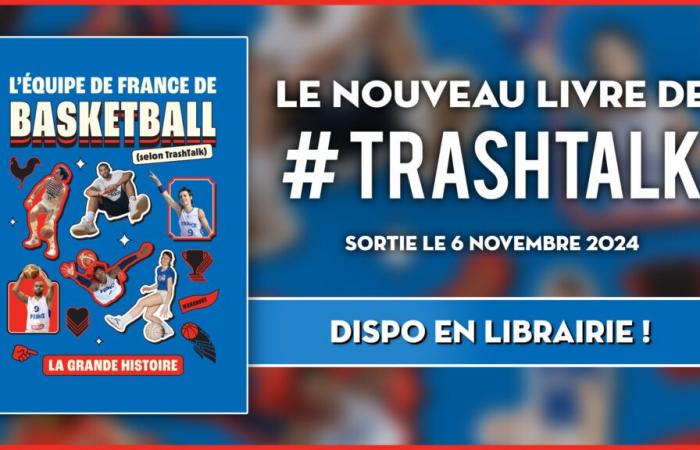 “La squadra francese di basket (secondo TrashTalk)” è disponibile nelle librerie!