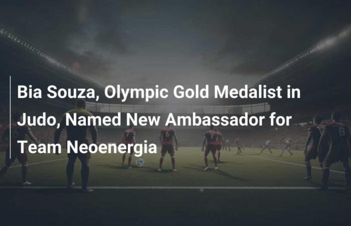 Bia Souza, medaglia d’oro olimpica nel Judo, nominata nuova ambasciatrice del Team Neoenergia