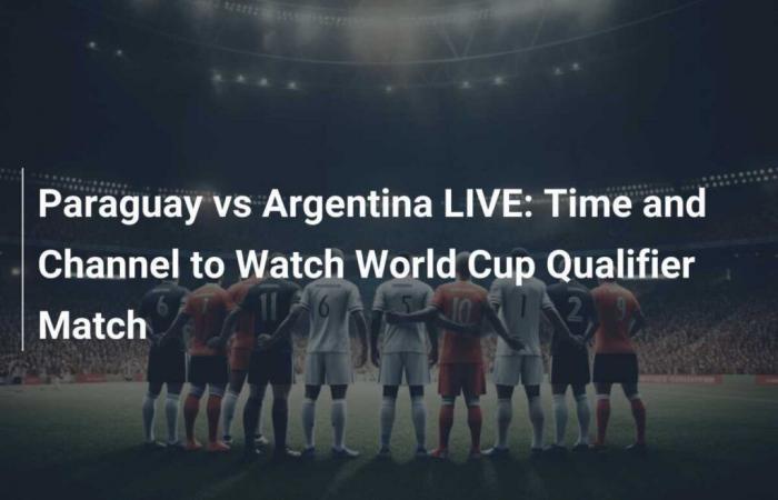 Paraguay-Argentina: live – Orario e canale per guardare la partita di qualificazione ai Mondiali