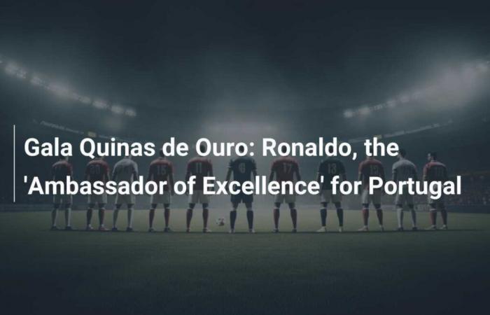 Gala Quinas de Ouro: Ronaldo, l’ambasciatore d’eccellenza del Portogallo