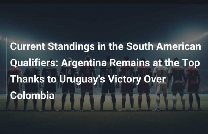 Classifica attuale delle qualificazioni sudamericane: l’Argentina resta in testa grazie alla vittoria dell’Uruguay sulla Colombia