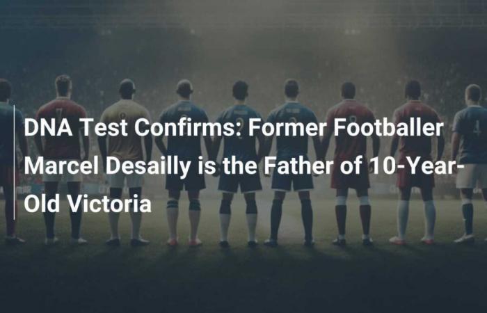 Il test del DNA conferma: l’ex calciatore Marcel Desailly è il padre di Victoria, 10 anni