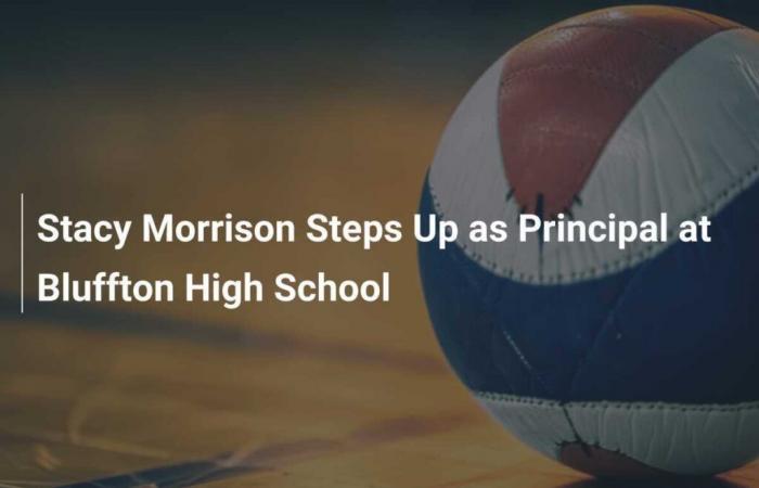 Stacy Morrison prende le redini come preside della Bluffton High School