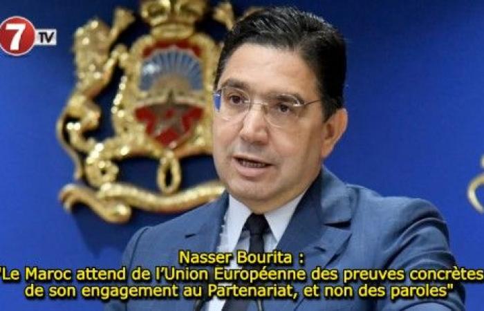 “Il Marocco si aspetta dall’Unione europea prove concrete del suo impegno nel partenariato, e non parole” – Le7tv.ma