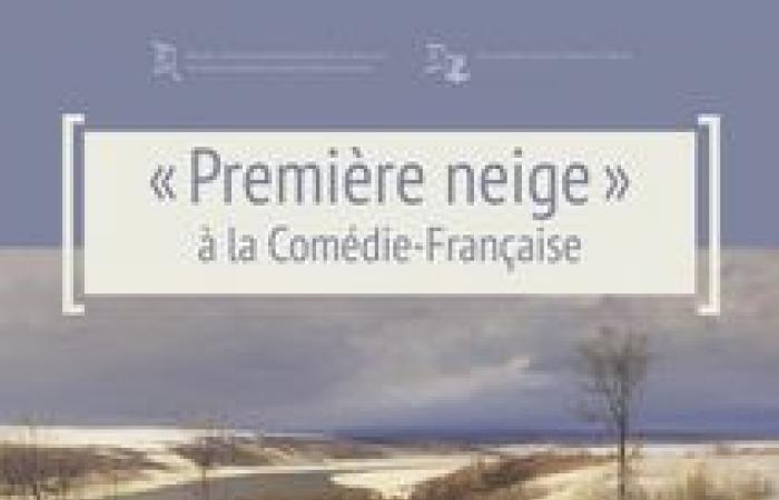 Prima neve. Mostra e conferenza alla Comédie Française – La Comédie Française – Parigi, 75001