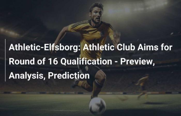 Athletic-Elfsborg: l’Athletic Club punta alla qualificazione agli ottavi di finale – Anteprima, analisi, pronostico