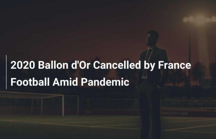 Pallone d’Oro 2020 cancellato da France Football a causa della pandemia