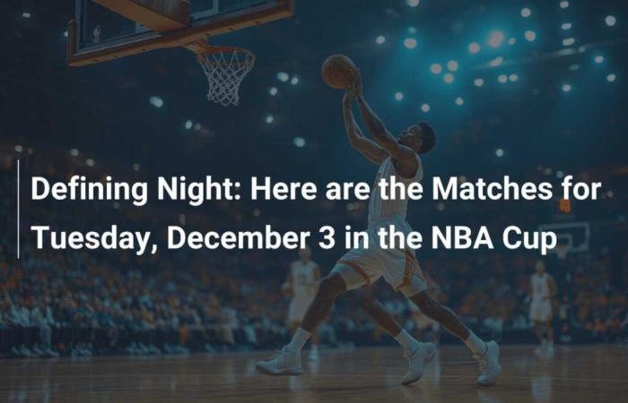 Defining Night: ecco le partite di martedì 3 dicembre della Coppa NBA