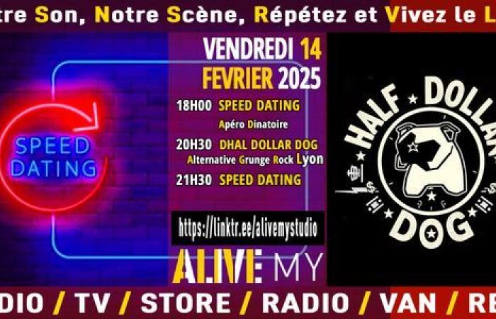 HALF DOLLAR DOG & **Musical di speed-dating – Speciale Saint-Valentin** – ALIVE MY STUDIO – Vendargues, 34740