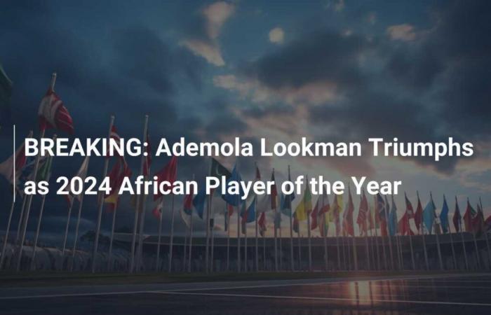 URGENTE: Ademola Lookman trionfa come Giocatrice Africana dell’Anno 2024