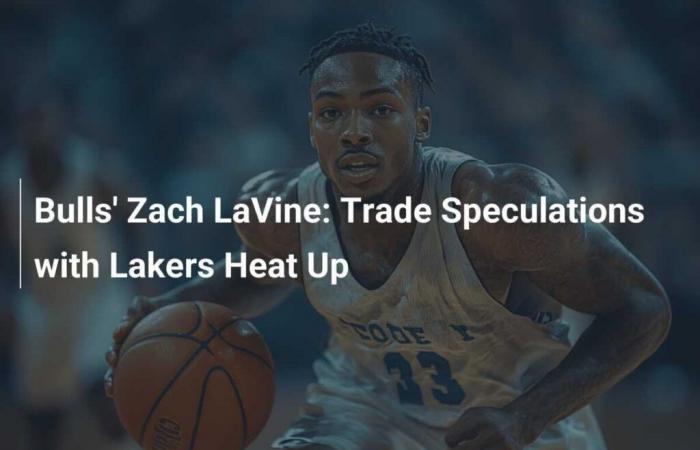 Si intensificano le speculazioni sui trasferimenti attorno a Zach LaVine dei Bulls