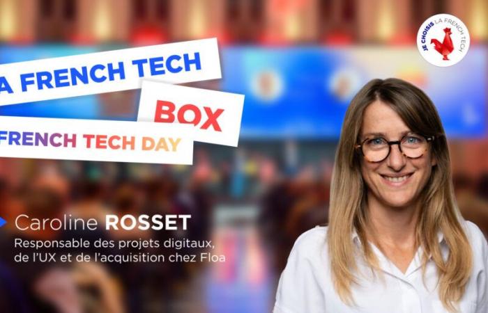 The French Tech Box n°8 – Caroline Rosset, responsabile progetti digitali, UX e acquisizioni presso Floa