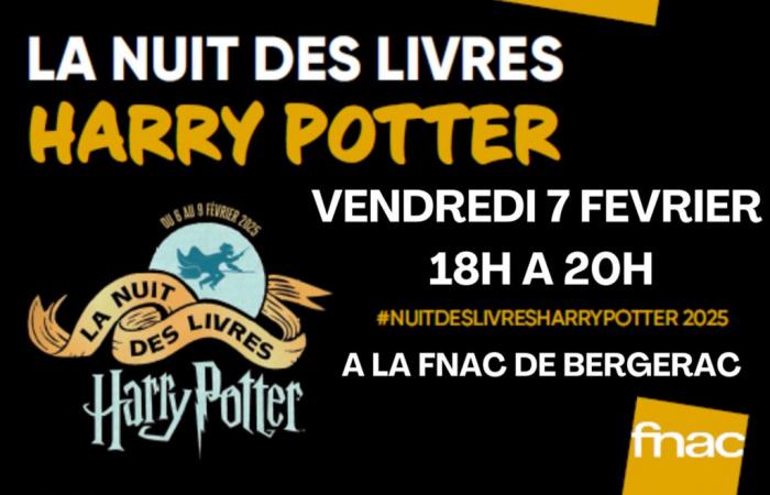 La notte dei libri di Harry Potter FNAC Bergerac venerdì 7 febbraio 2025