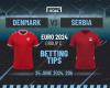 Pronostici e consigli di scommessa Danimarca vs Serbia: Danimarca mortale in uno scontro cruciale