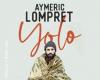 Spettacolo Aymeric Lompret – Yolo