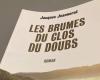 Il libro “Les Brumes du Clos du Doubs” emerge dalla nebbia