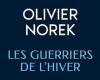 [Critique] I Guerrieri dell'Inverno, Olivier Norek